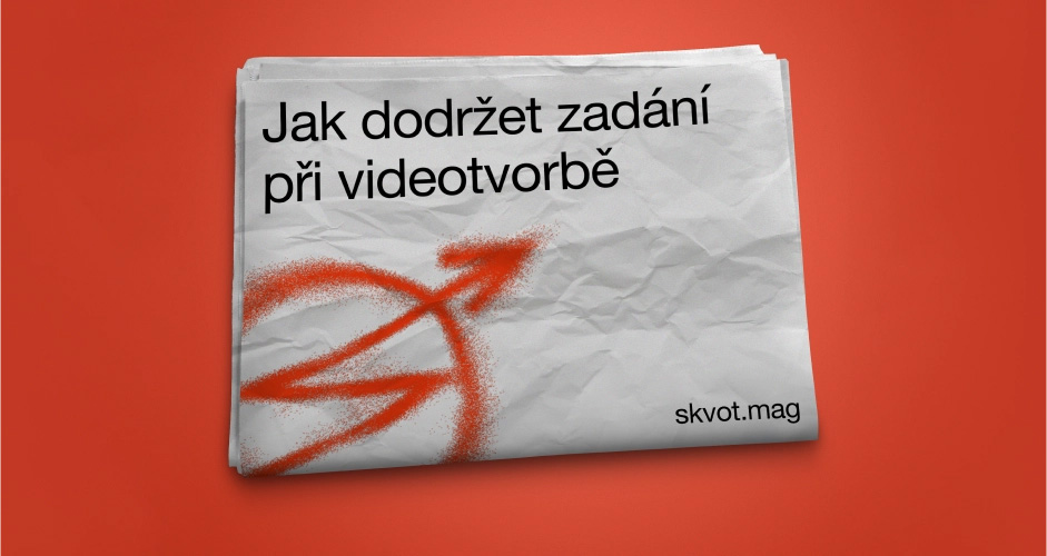 Přesně podle konceptu: úskalí videotvorby na zakázku