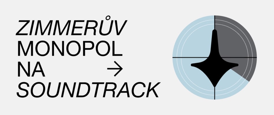 ZIMMERŮV MONOPOL NA SOUNDTRACK