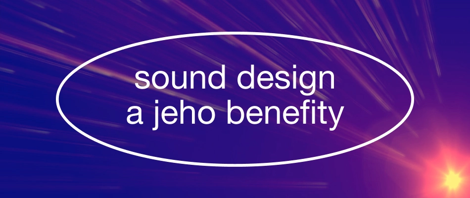 Sound design a jeho benefity